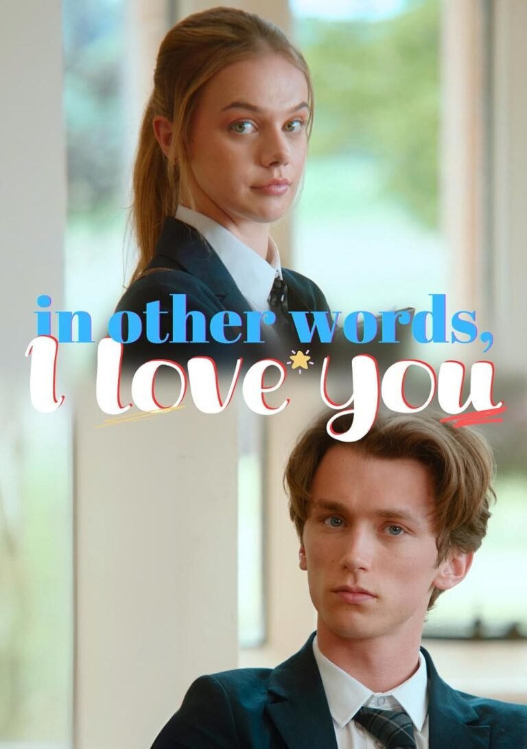 In Other Words, I Love You – Short Drama