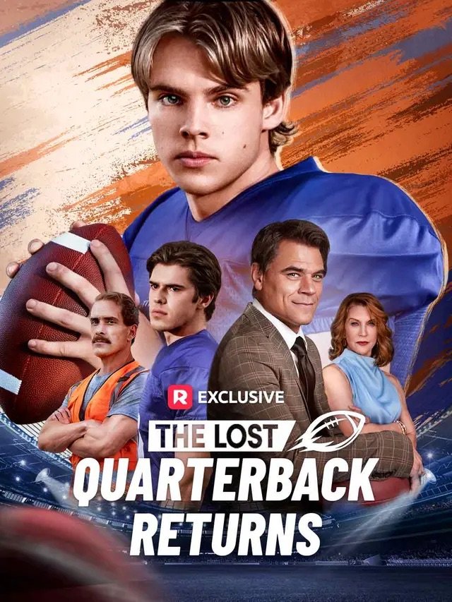 The Lost Quarterback Returns Short Drama<br>
