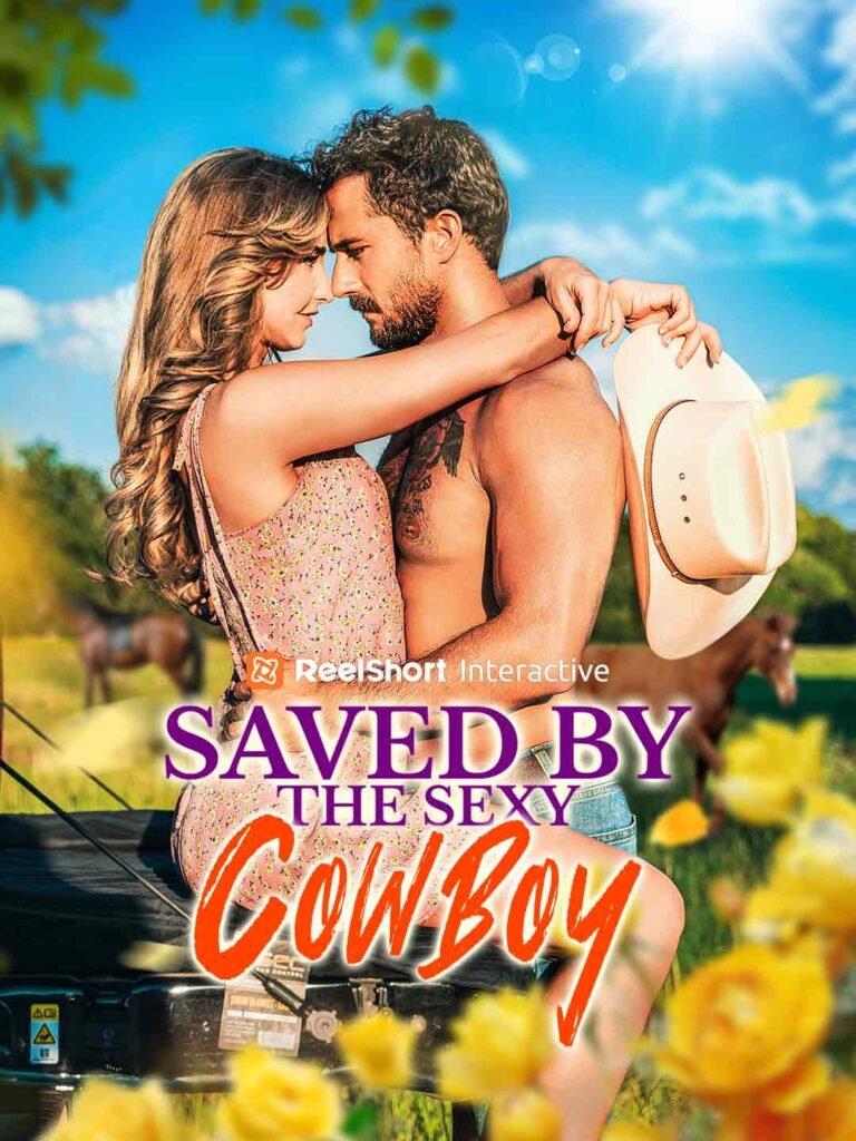 Saved by the Sexy Cowboy |Full Episode – BestRomantic Drama